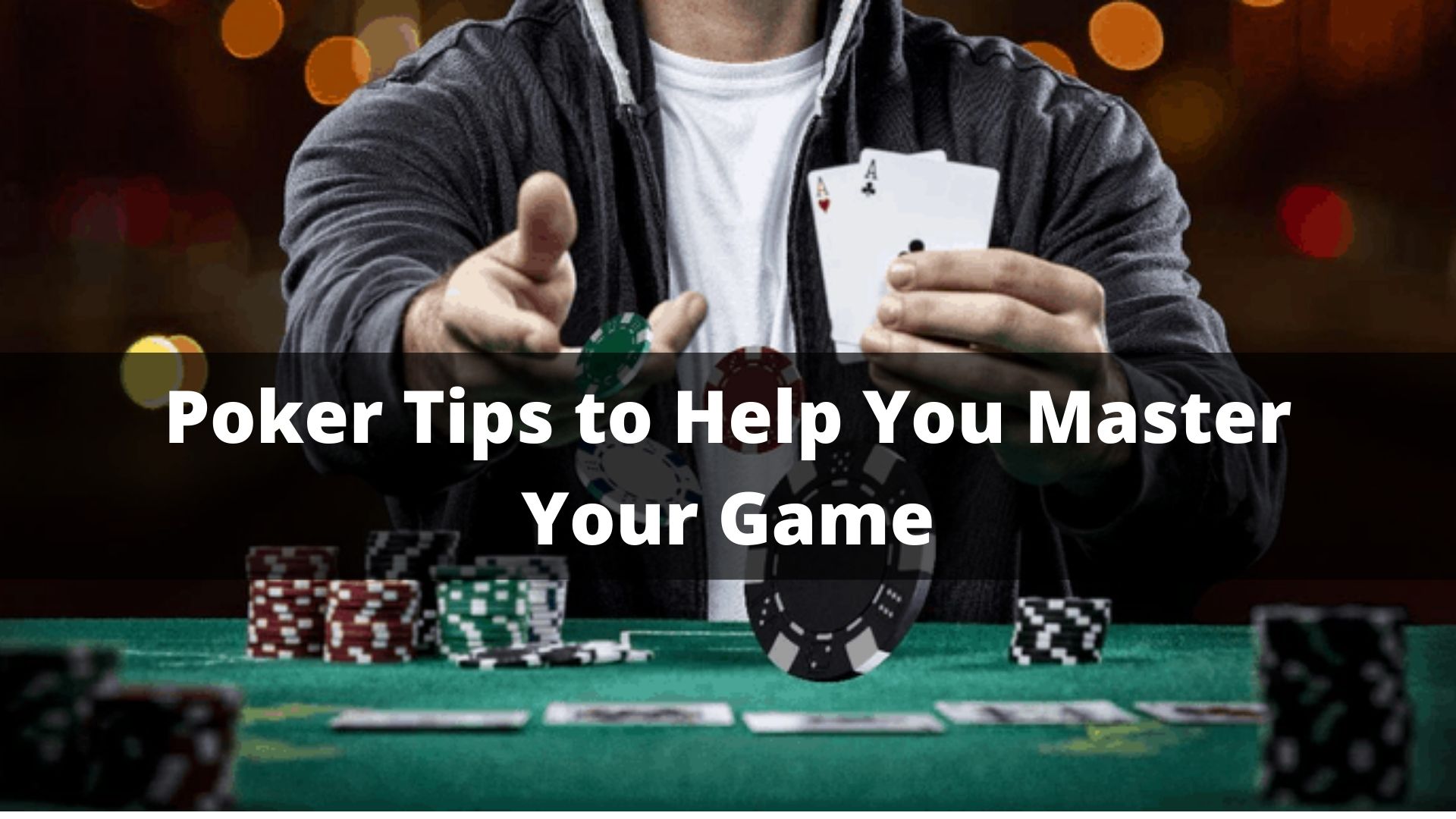 Poker Tips