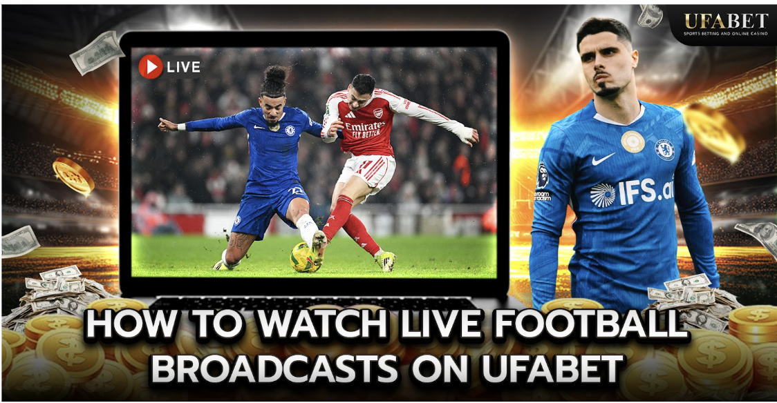 ufabet watch soccer